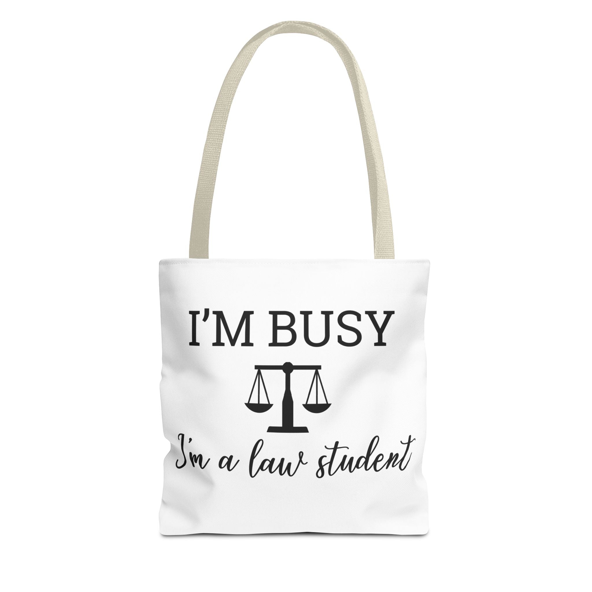 I'm Busy I'm a Law Student Tote Bag