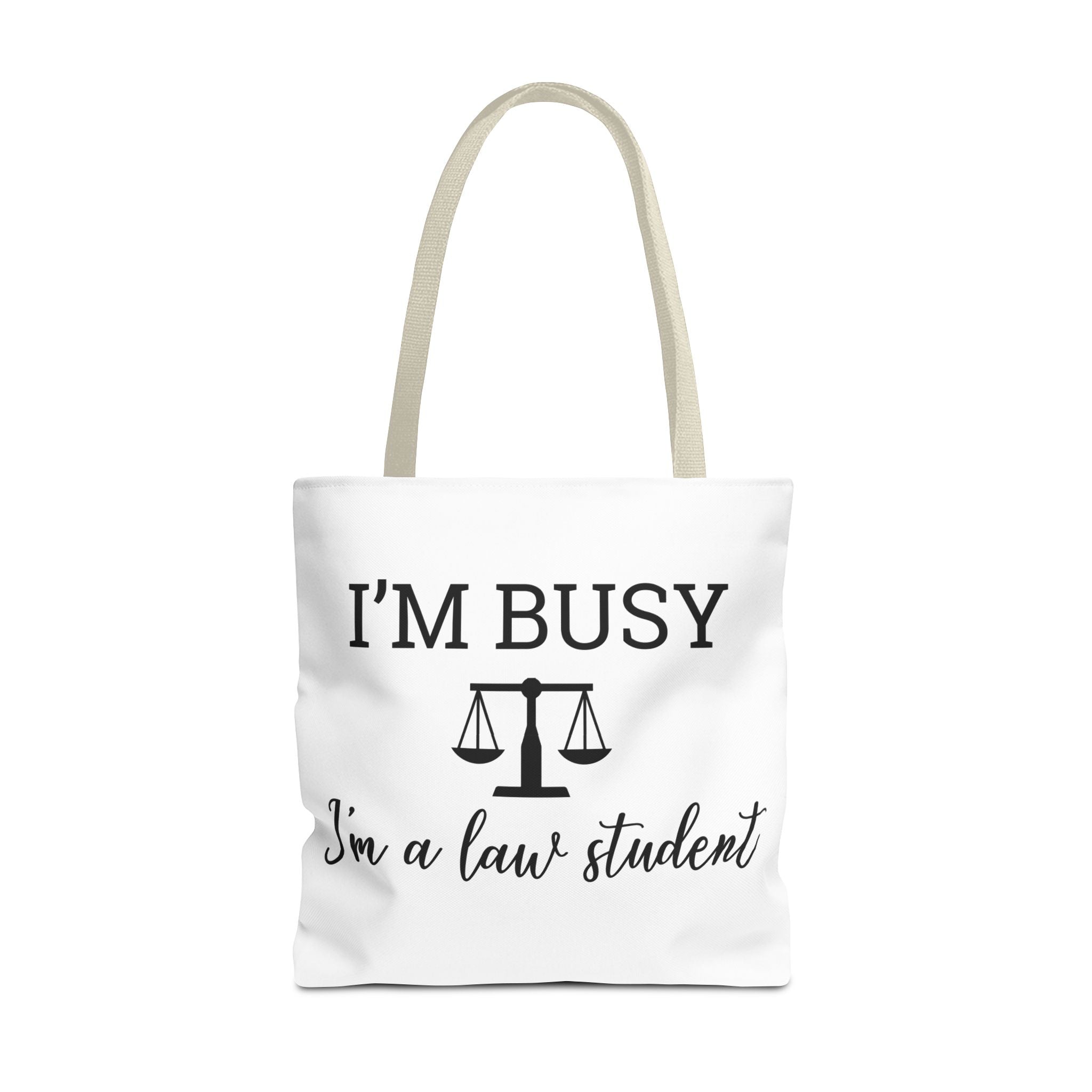 I'm Busy I'm a Law Student Tote Bag