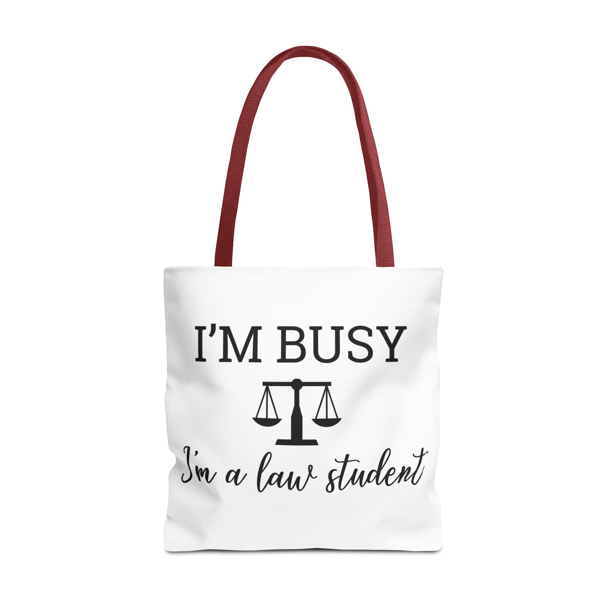 I'm Busy I'm a Law Student Tote Bag