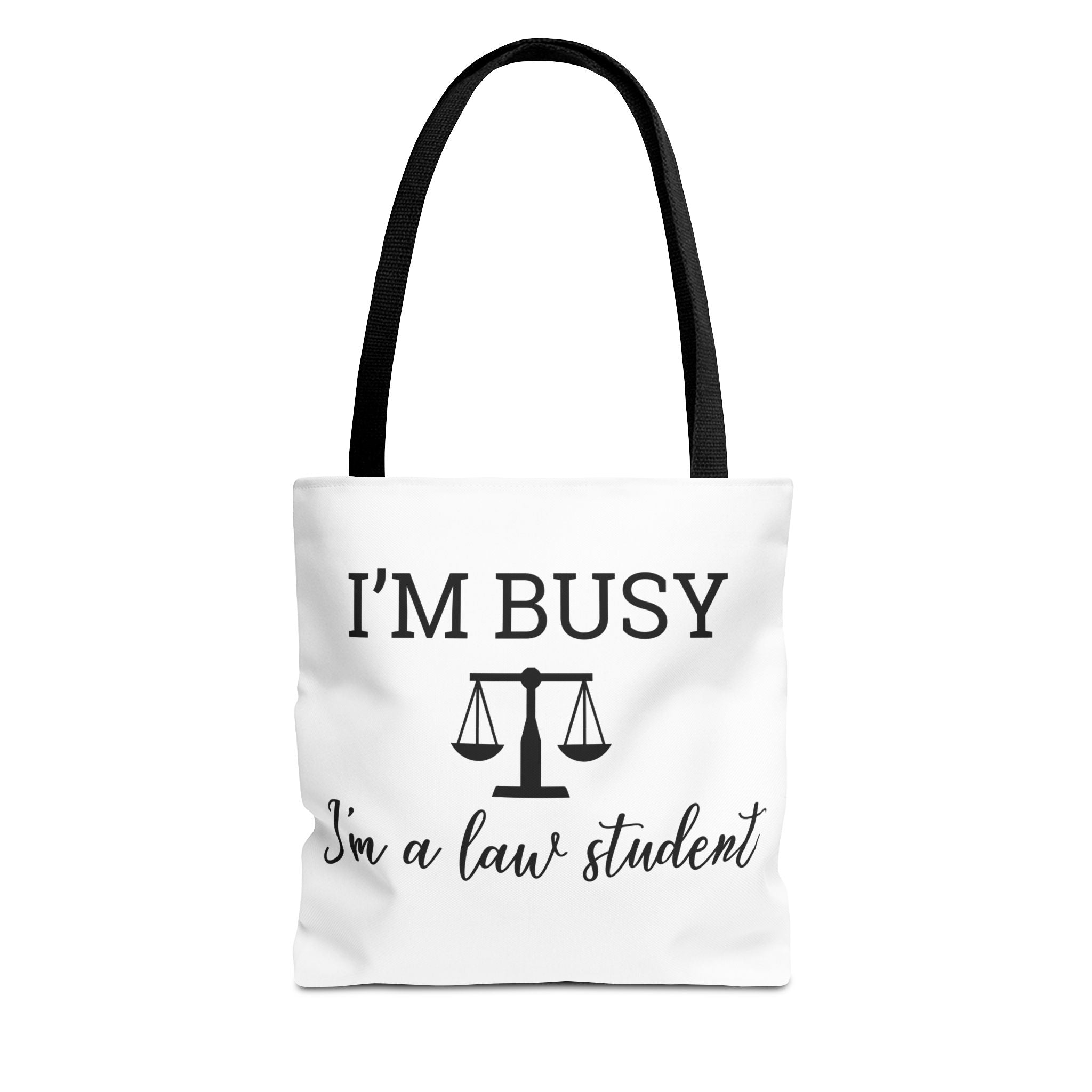 I'm Busy I'm a Law Student Tote Bag