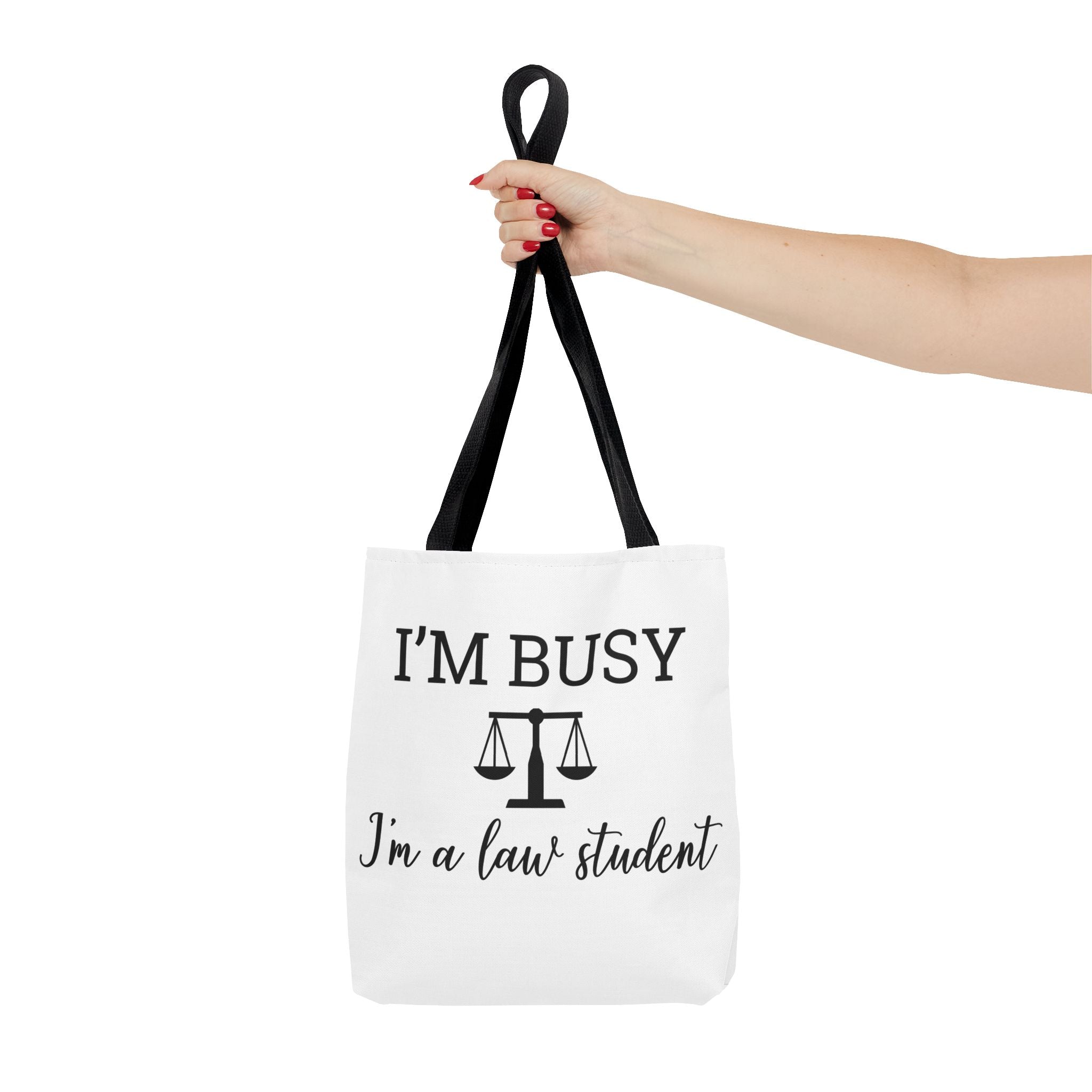 I'm Busy I'm a Law Student Tote Bag