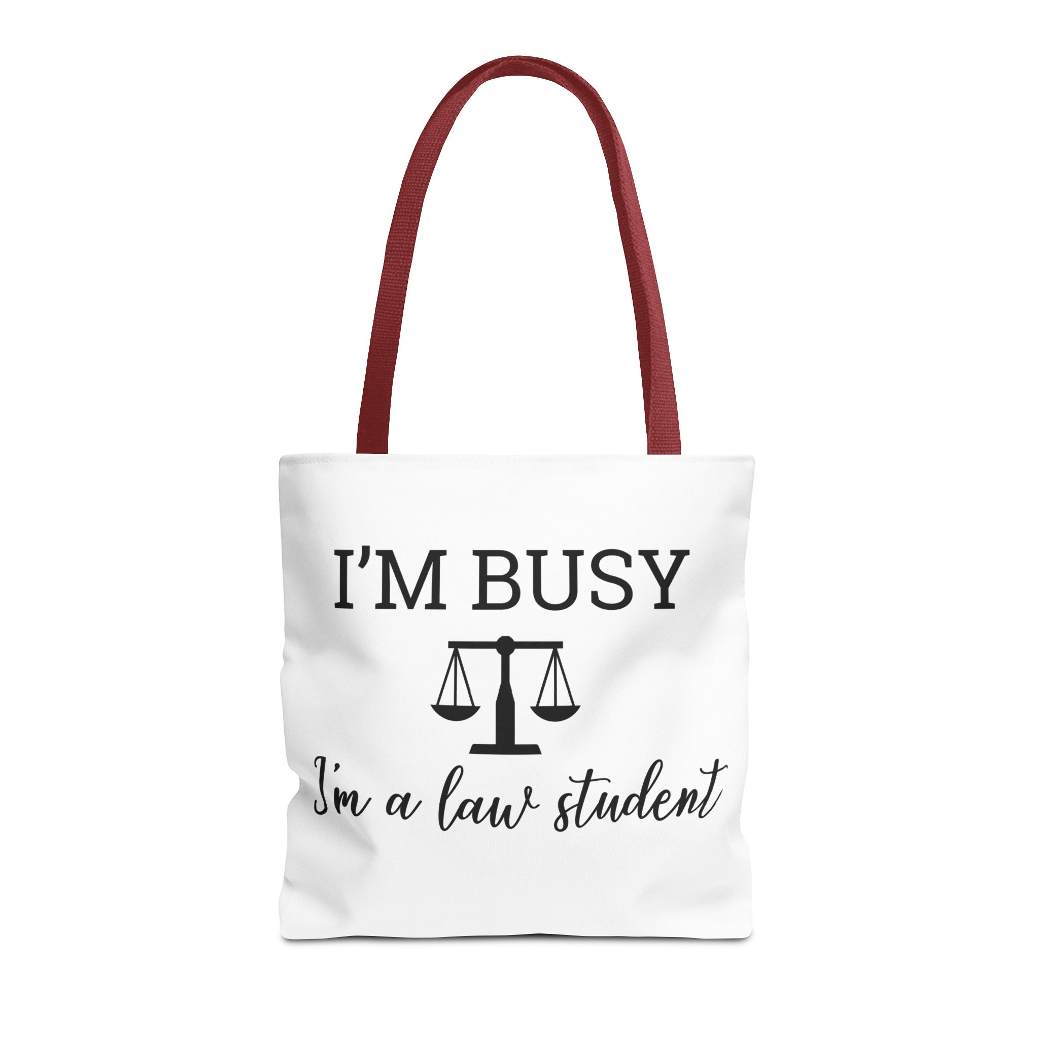 I'm Busy I'm a Law Student Tote Bag